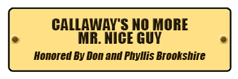 Callaway's No More Mr. Nice Guy