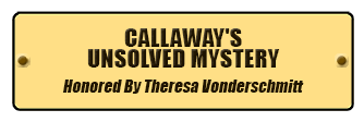 Callaway's Unsolved Mystery